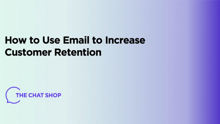 How to use email to increase customer engagement