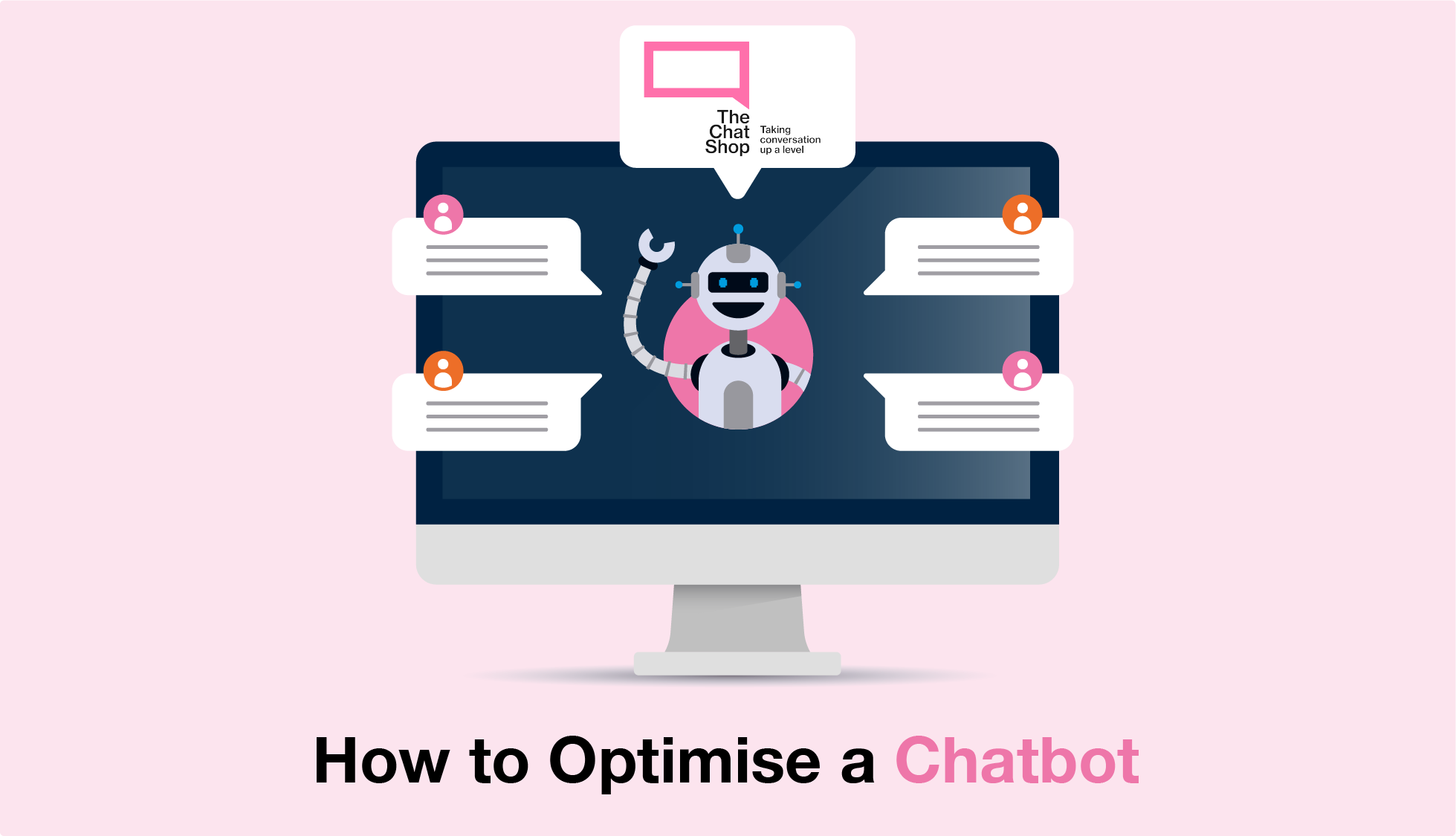 You may already be using a chatbot within your marketing mix (or you may just be getting started). Take a look at these valuable tips to take your chatbot to the next level. 