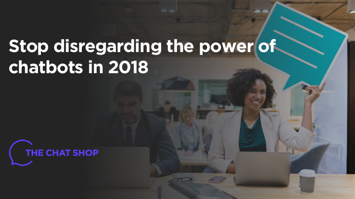 Stop Disregarding the Power of AI and Chatbots