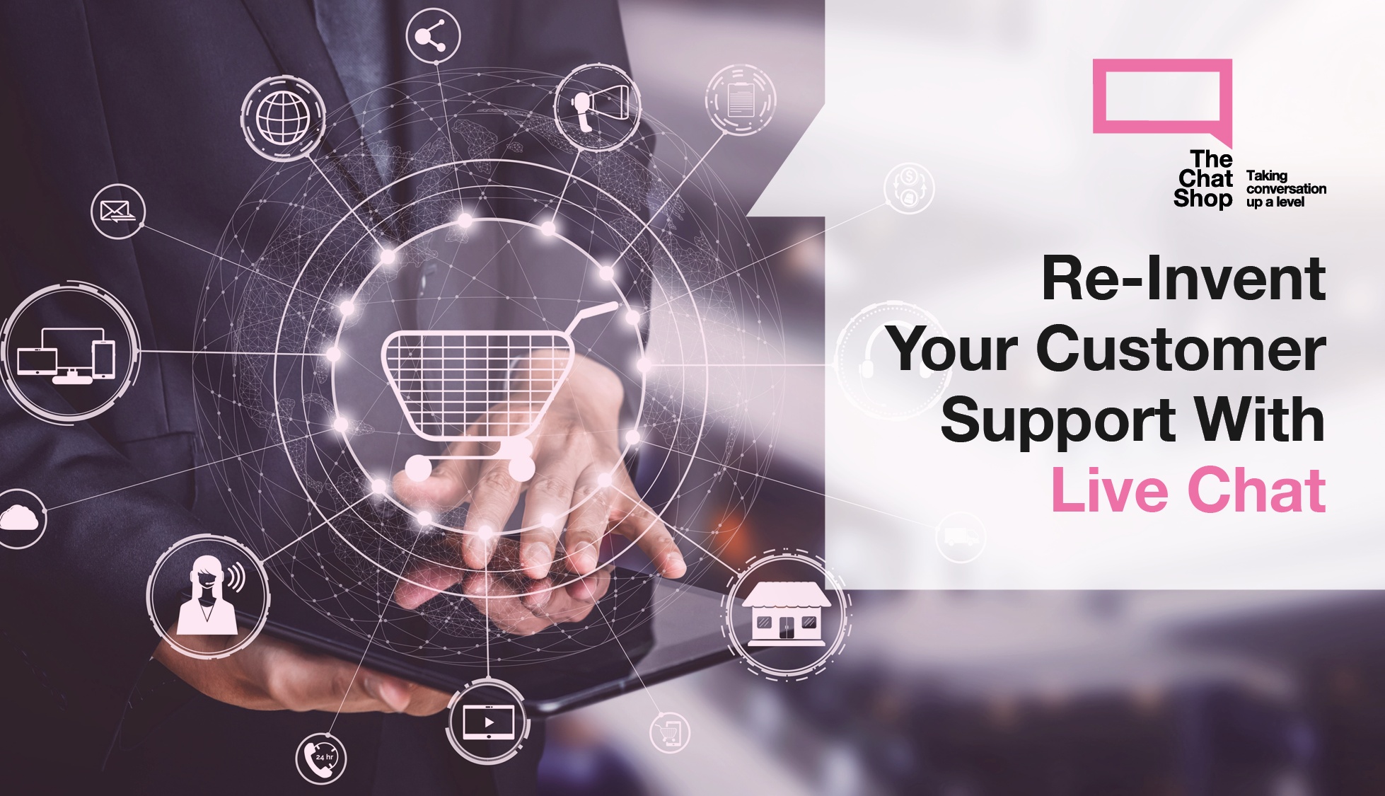 Re-Invent Your Customer Support With Live Chat | The Chat Shop
