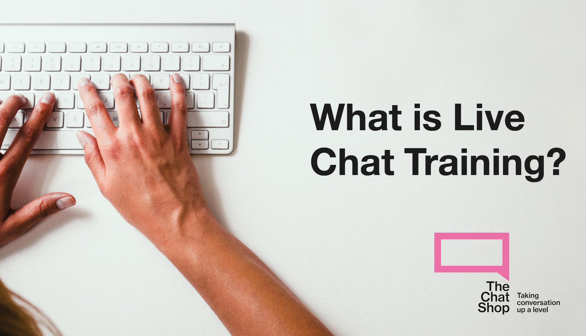 What is Live Chat Training? | The Chat Shop