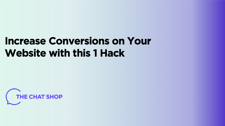 Increase Conversions on Your Website with this 1 Hack