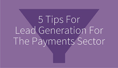 lead_generation_for_the_payments_sector