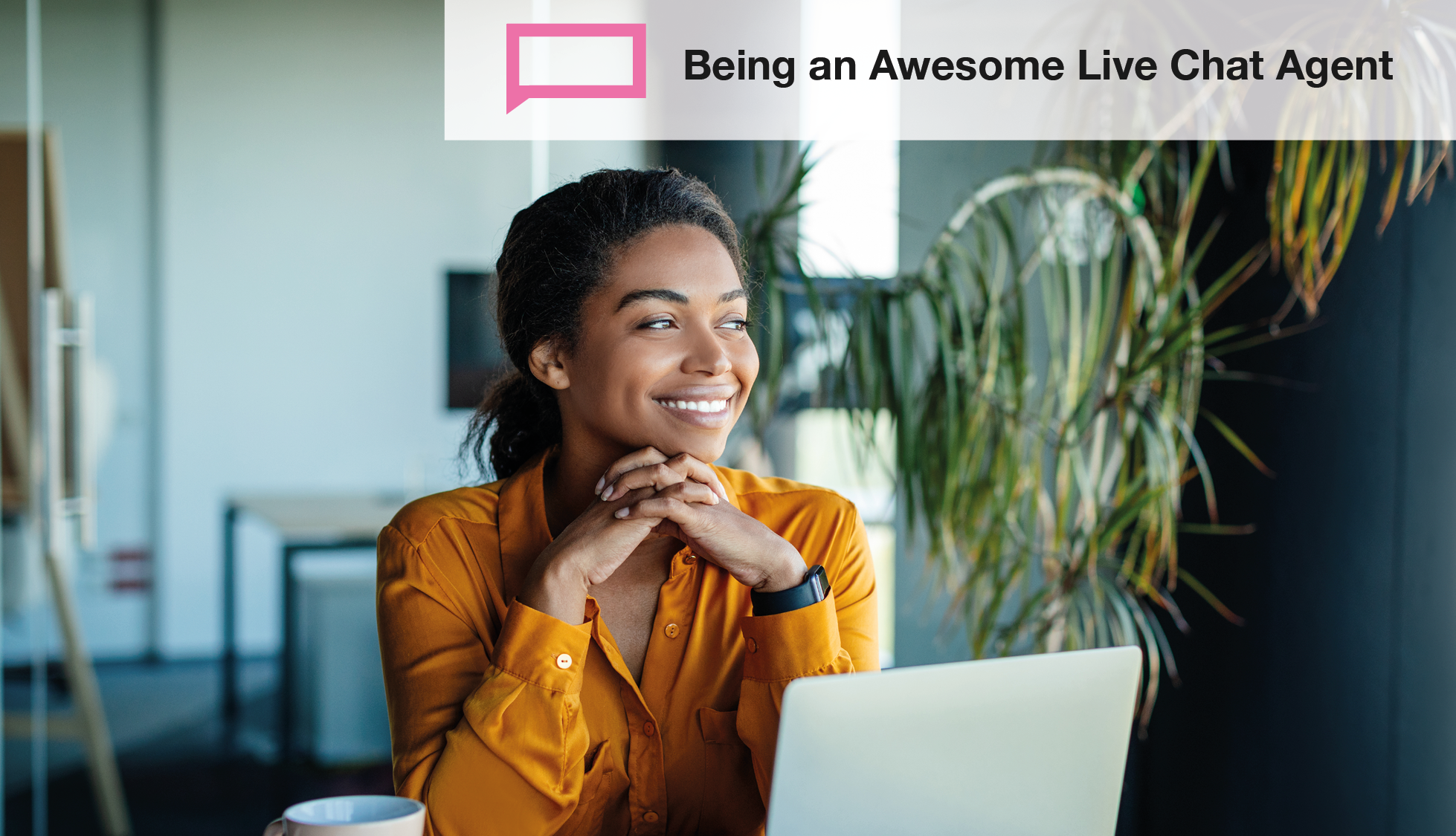 Being an Awesome Live Chat Agent